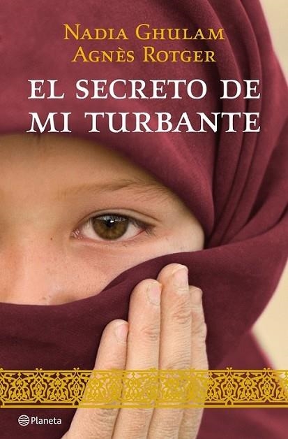 SECRETO DE MI TURBANTE, EL | 9788408098218 | GHULAM, NADIA; ROTGER, AGNES | Librería Castillón - Comprar libros online Aragón, Barbastro