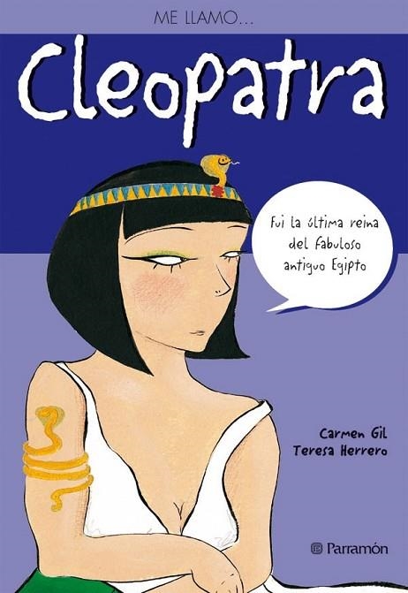 CLEOPATRA - ME LLAMO | 9788434227590 | GIL, CARMEN | Librería Castillón - Comprar libros online Aragón, Barbastro