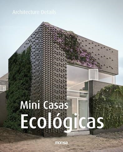 MINI CASAS ECOLÓGICAS | 9788496823754 | SANTOS, DANIELA | Librería Castillón - Comprar libros online Aragón, Barbastro