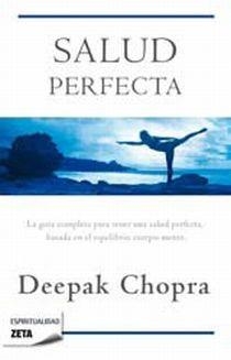 SALUD PERFECTA | 9788498724424 | Deepak Chopra | Librería Castillón - Comprar libros online Aragón, Barbastro