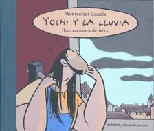 YOSHI Y LA LLUVIA | 9788424639044 | CANELA, MONTSERRAT | Librería Castillón - Comprar libros online Aragón, Barbastro