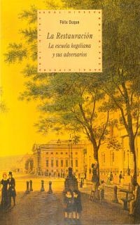 RESTAURACION LA ESCUELA HEGELIANA Y SUS ADVERSARIOS, LA | 9788446008859 | DUQUE, FELIX | Librería Castillón - Comprar libros online Aragón, Barbastro