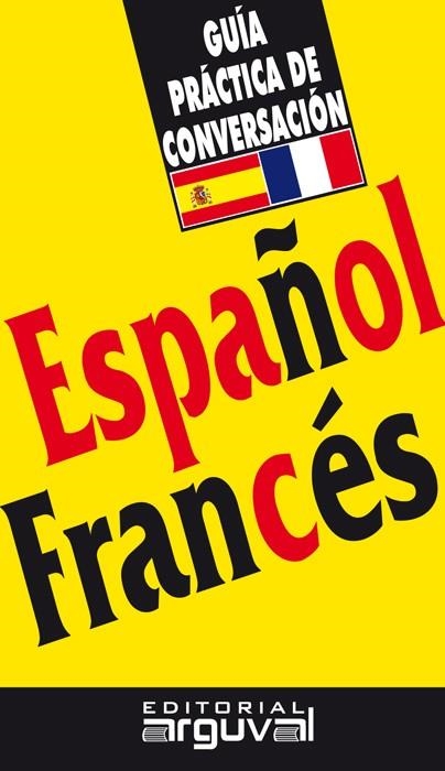 GUIA PRACTICA DE CONVERSACION ESPAÑOL-FRANCES | 9788489672154 | BLANCO HERNANDEZ, PURIFICACION | Librería Castillón - Comprar libros online Aragón, Barbastro