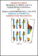 HISTORIA Y CRITICA DE LA LITERATURA ESPAÑOLA 8-1 | 9788474237818 | RICO, FRANCISCO | Librería Castillón - Comprar libros online Aragón, Barbastro