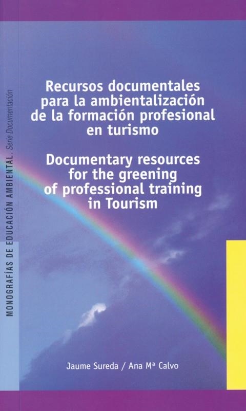 RECURSOS DOCUMENTALES PARA LA AMBIENTALIZACION DE LA FORMACI | 9788489754409 | SUREDA, JAUME | Librería Castillón - Comprar libros online Aragón, Barbastro