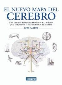 NUEVO MAPA DEL CEREBRO, EL | 9788479014063 | CARTER, RITA | Librería Castillón - Comprar libros online Aragón, Barbastro