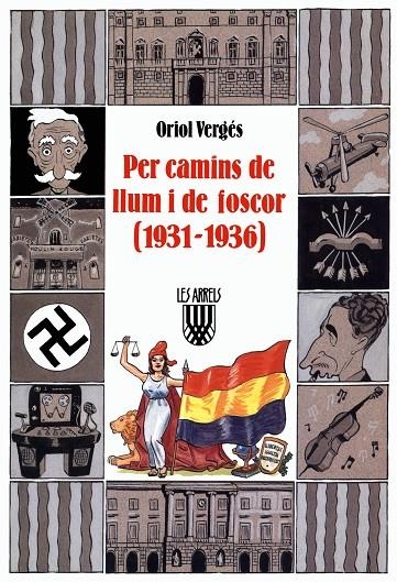 PER CAMINS DE LLUM I DE FOSCOR (1931-1936) | 9788478266050 | VERGES MUNDO, ORIOL | Librería Castillón - Comprar libros online Aragón, Barbastro