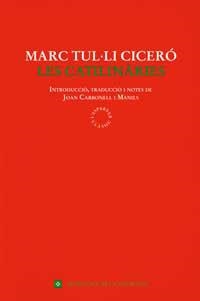 CATILINARIES, LES | 9788474109764 | CICERO, MARC TUL.LI | Librería Castillón - Comprar libros online Aragón, Barbastro