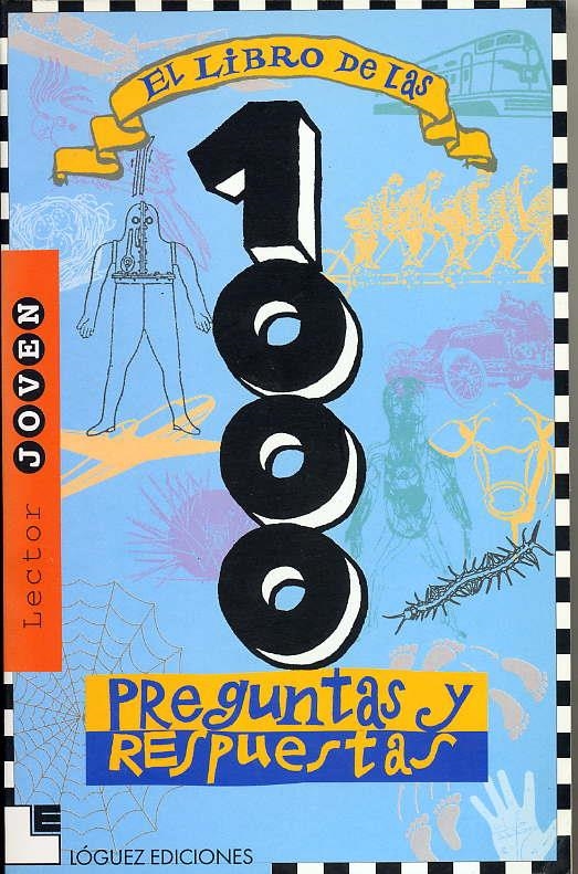 LIBRO DE LAS MIL PREGUNTAS Y RESPUESTAS, EL | 9788489804036 | LENZ, NIKOLAUS | Librería Castillón - Comprar libros online Aragón, Barbastro