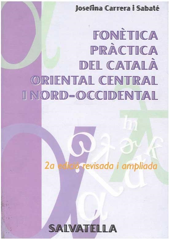 FONETICA PRACTICA (CATALA) | 9788472108301 | CARRERA SABATE, JOSEFINA | Librería Castillón - Comprar libros online Aragón, Barbastro