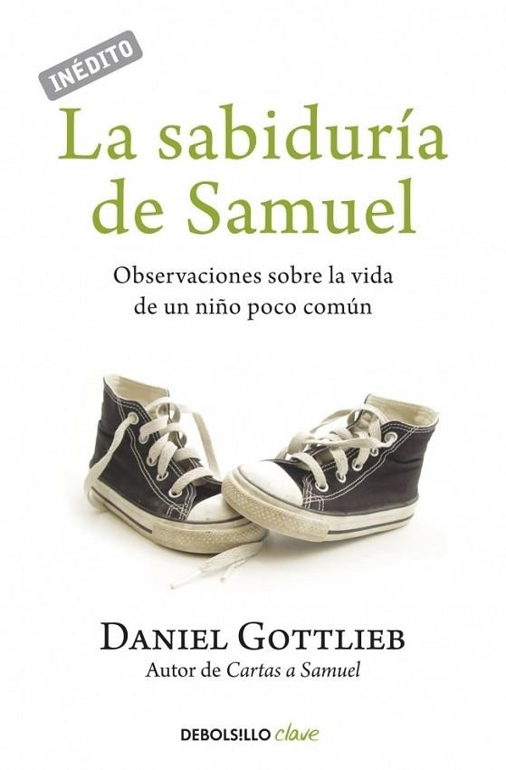 SABIDURÍA DE SAMUEL, LA | 9788499087221 | GOTTLIEB, DANIEL | Librería Castillón - Comprar libros online Aragón, Barbastro