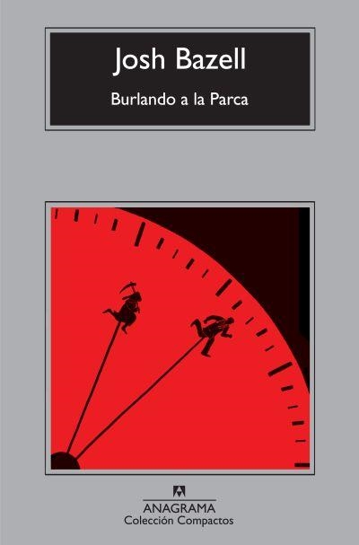 BURLANDO A LA PARCA | 9788433973986 | BAZELL, JOSH | Librería Castillón - Comprar libros online Aragón, Barbastro