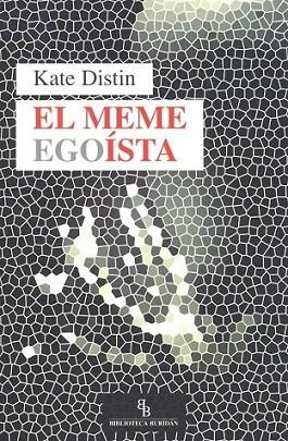 MEME EGOÍSTA, EL | 9788492616862 | DISTIN, KATE | Librería Castillón - Comprar libros online Aragón, Barbastro