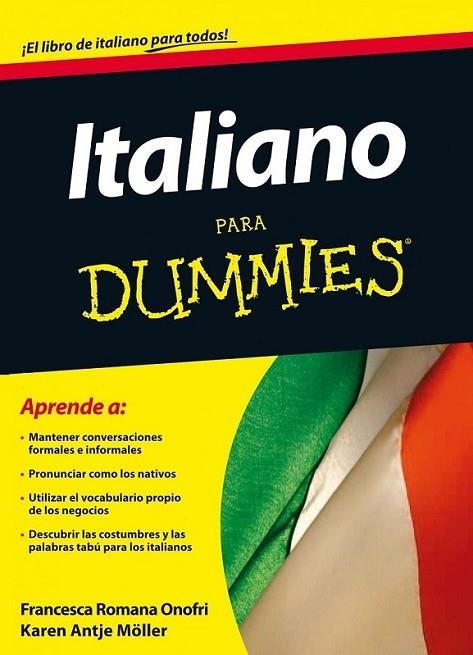 ITALIANO PARA DUMMIES | 9788432920943 | ROMANA ONOFRI, FRANCESCA | Librería Castillón - Comprar libros online Aragón, Barbastro