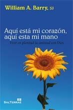 AQUÍ ESTÁ MI CORAZÓN, AQUÍ ESTÁ MI MANO | 9788429319026 | BARRY, WILLIAM A. | Librería Castillón - Comprar libros online Aragón, Barbastro