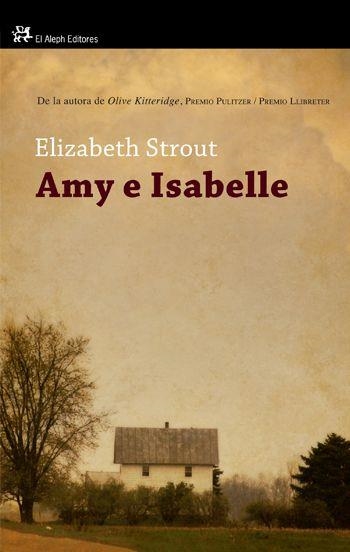 AMY E ISABELLE | 9788476699812 | STROUT, ELISABETH | Librería Castillón - Comprar libros online Aragón, Barbastro