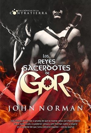 REYES SACERDOTES DE GOR, LOS - CRÓNICAS DE LA CONTRATIERRA | 9788498005899 | NORMAN, JOHN | Librería Castillón - Comprar libros online Aragón, Barbastro