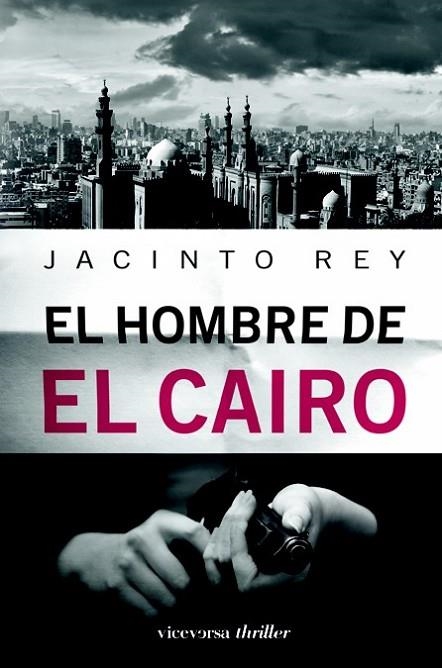 HOMBRE DE EL CAIRO, EL | 9788492819478 | REY CLAVERO, JACINTO | Librería Castillón - Comprar libros online Aragón, Barbastro