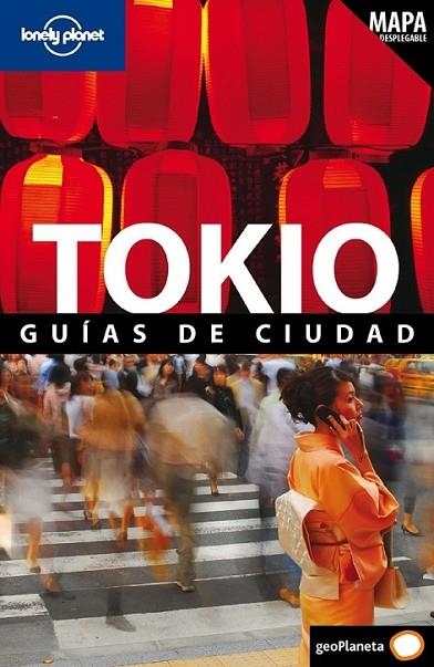 TOKIO - LONELY PLANET GUIAS DE CIUDAD | 9788408097723 | VV.AA. | Librería Castillón - Comprar libros online Aragón, Barbastro