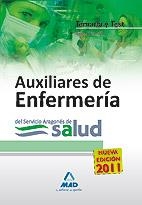 AUXILIARES DE ENFERMERIA SALUD ARAGÓN TEMARIO Y TEST PARTE COMUN ED.2011 | 9788467654110 | Editorial Mad/Martos Navarro, Fernando/Gonzalez Rabanal, Jose Manuel/Casalod Vizcaino, Belen/Longare | Librería Castillón - Comprar libros online Aragón, Barbastro