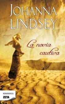 NOVIA CAUTIVA, LA | 9788498724523 | LINDSEY, JOHANNA | Librería Castillón - Comprar libros online Aragón, Barbastro