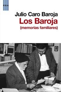 BAROJA, LOS (MEMORIAS FAMILIARES) | 9788498679083 | CARO BAROJA, JULIO | Librería Castillón - Comprar libros online Aragón, Barbastro