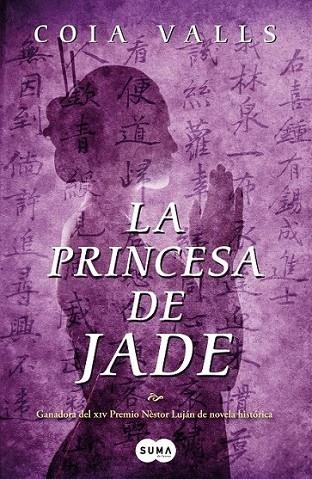 PRINCESA DE JADE, LA | 9788483652121 | VALLS, COIA | Librería Castillón - Comprar libros online Aragón, Barbastro