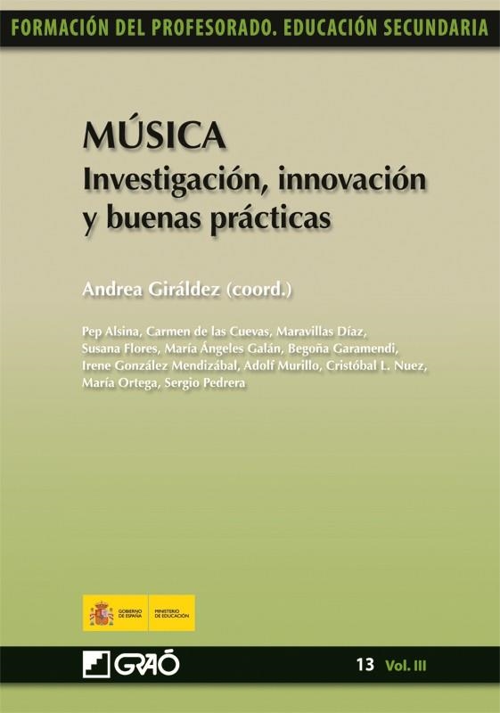 MÚSICA INVESTIGACIÓN, INNOVACIÓN Y BUENAS PRÁCTICAS | 9788499800134 | GIRÁLDEZ, ANDREA (COORD.) | Librería Castillón - Comprar libros online Aragón, Barbastro