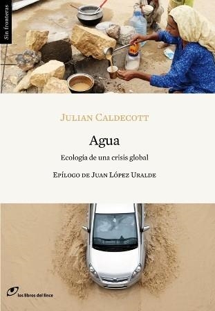 AGUA | 9788415070009 | CALDECOTT, JULIAN | Librería Castillón - Comprar libros online Aragón, Barbastro