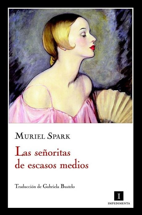 SEÑORITAS DE ESCASOS MEDIOS, LAS | 9788415130055 | SPARK, MURIEL | Librería Castillón - Comprar libros online Aragón, Barbastro