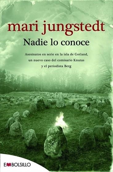 NADIE LO CONOCE - BOLSILLO | 9788415140177 | JUNGSTEDT, MARI | Librería Castillón - Comprar libros online Aragón, Barbastro