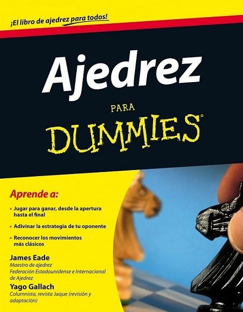 AJEDREZ PARA DUMMIES | 9788432920929 | EADE, JAMES | Librería Castillón - Comprar libros online Aragón, Barbastro