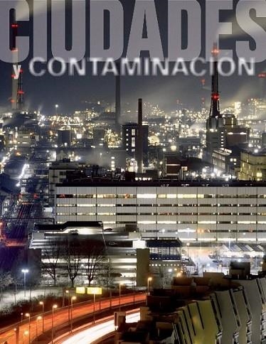 CIUDADES Y CONTAMINACION | 9788497856485 | VARIOS AUTORES | Librería Castillón - Comprar libros online Aragón, Barbastro