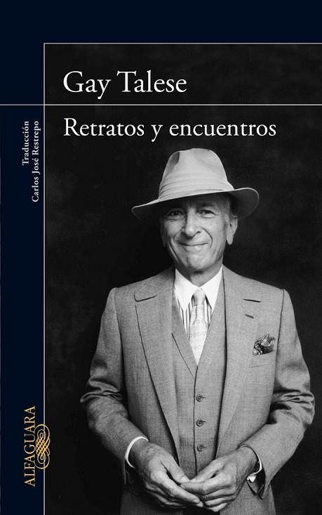 RETRATOS Y ENCUENTROS | 9788420406022 | TALESE, GAY | Librería Castillón - Comprar libros online Aragón, Barbastro