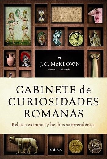 GABINETE DE CURIOSIDADES ROMANANAS | 9788498921809 | MCKEOWN, JAMES C. | Librería Castillón - Comprar libros online Aragón, Barbastro