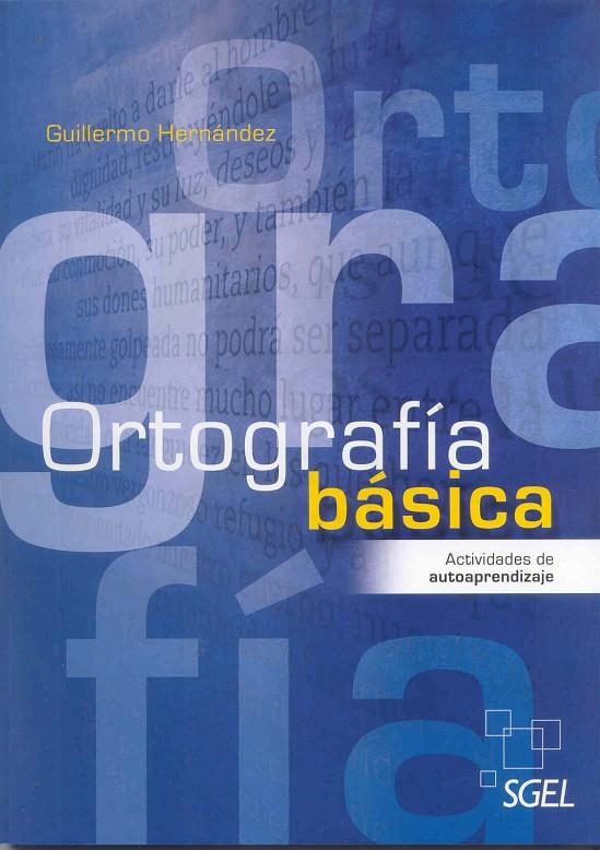 ORTOGRAFIA BASICA | 9788497785990 | HERNÁNDEZ, GUILLERMO | Librería Castillón - Comprar libros online Aragón, Barbastro