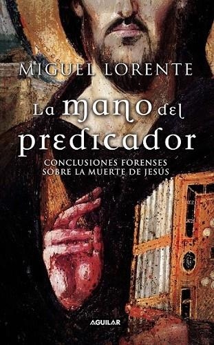 MANO DEL PREDICADOR, LA | 9788403096073 | LORENTE ACOSTA, MIGUEL | Librería Castillón - Comprar libros online Aragón, Barbastro