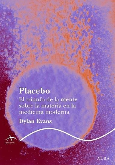 PLACEBO | 9788484285687 | EVANS, DYLAN | Librería Castillón - Comprar libros online Aragón, Barbastro