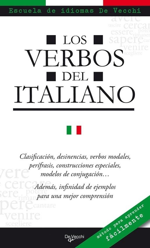 VERBOS DEL ITALIANO, LOS | 9788431550394 | RISSO, SILVIA | Librería Castillón - Comprar libros online Aragón, Barbastro