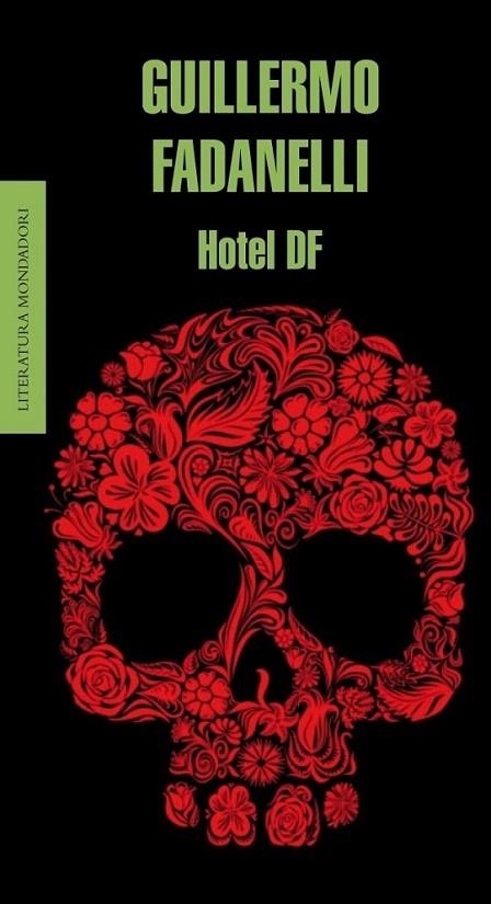 HOTEL DF | 9788439724032 | FADANELLI, GUILLERMO | Librería Castillón - Comprar libros online Aragón, Barbastro