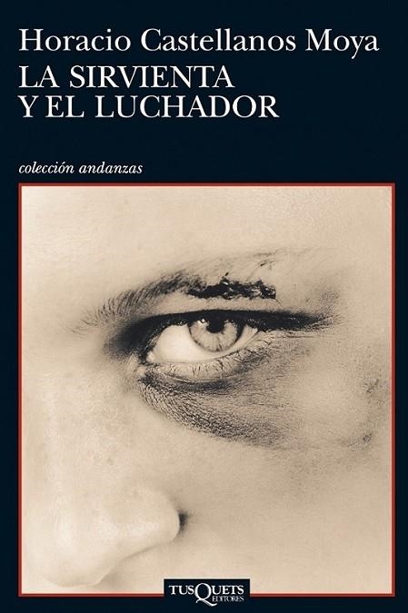 SIRVIENTA Y EL LUCHADOR, LA | 9788483833025 | CASTELLANOS MOYA, HORACIO | Librería Castillón - Comprar libros online Aragón, Barbastro