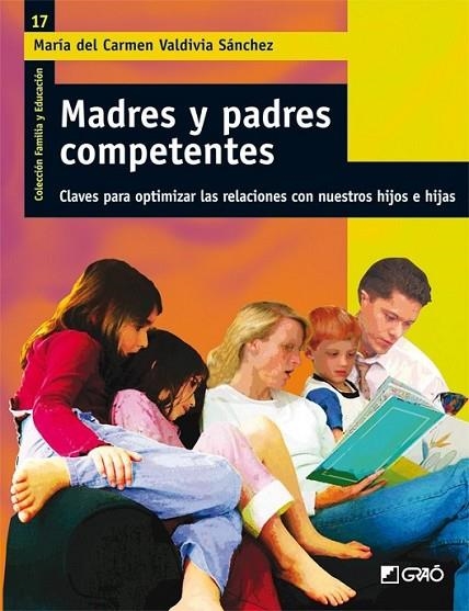 MADRES Y PADRES COMPETENTES | 9788478278930 | VALDIVIA SÁNCHEZ, MARÍA DEL CARMEN | Librería Castillón - Comprar libros online Aragón, Barbastro