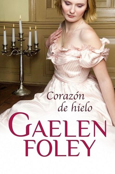 CORAZÓN DE HIELO | 9788499086545 | FOLEY, GAELEN | Librería Castillón - Comprar libros online Aragón, Barbastro