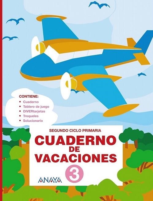 CUADERNO DE VACACIONES 3 : VACACIONES ANAYA 3EP | 9788466788274 | FUENTES ZARAGOZA, MARÍA ISABEL | Librería Castillón - Comprar libros online Aragón, Barbastro