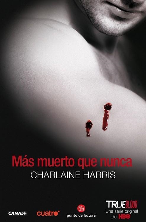 MAS MUERTO QUE NUNCA - PDL - TRUE BLOOD | 9788466317290 | HARRIS, CHARLAINE | Librería Castillón - Comprar libros online Aragón, Barbastro