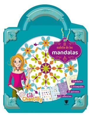 MALETÍN DE LOS MANDALAS, EL - LILI CHANTILLY | 9788424632809 | VV.AA. | Librería Castillón - Comprar libros online Aragón, Barbastro