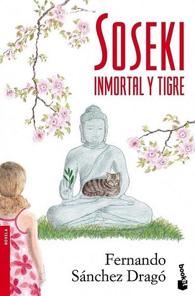 SOSEKI : INMORTAL Y TIGRE - BOOKET | 9788408099383 | SANCHEZ DRAGO, FERNANDO | Librería Castillón - Comprar libros online Aragón, Barbastro