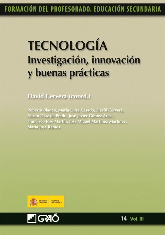 TECNOLOGÍA : INVESTIGACIÓN, INNOVACIÓN Y BUENAS PRÁCTICAS | 9788478279951 | CERVERA, DAVID | Librería Castillón - Comprar libros online Aragón, Barbastro