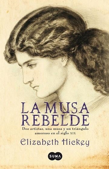 MUSA REBELDE, LA | 9788483651032 | HICKEY, ELIZABETH | Librería Castillón - Comprar libros online Aragón, Barbastro