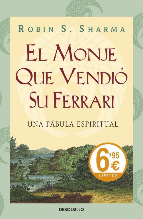 El monje que vendió su Ferrari | 9788499086842 | Sharma, Robin | Librería Castillón - Comprar libros online Aragón, Barbastro